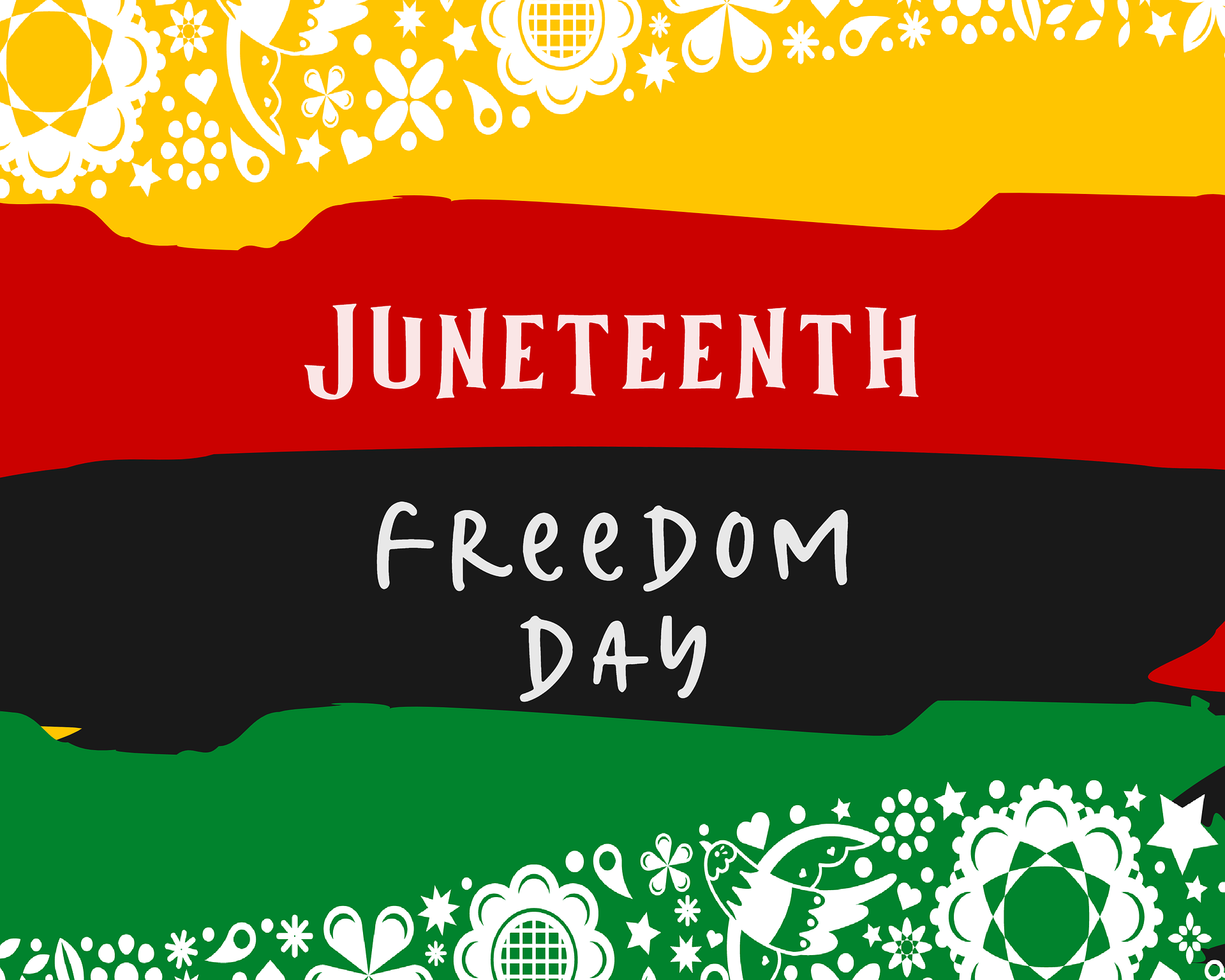 Juneteenth freedom day.